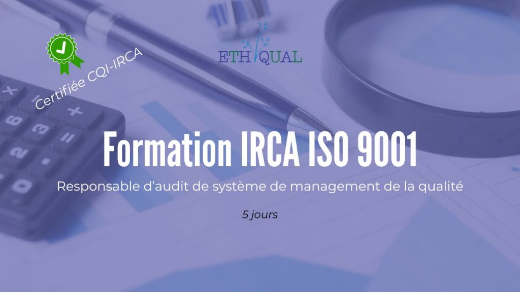 Formation IRCA ISO 9001 - Ethiqual